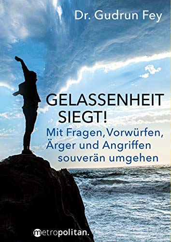 Imagen de archivo de Gelassenheit siegt! -Language: german a la venta por GreatBookPrices