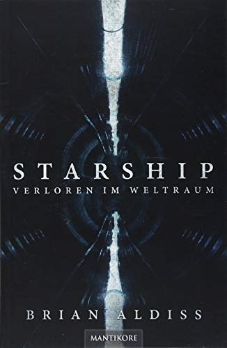 Stock image for Starship - Verloren im Weltraum -Language: german for sale by GreatBookPrices