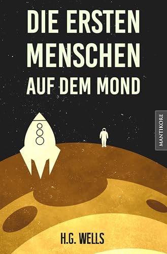 Stock image for Die ersten Menschen auf dem Mond -Language: german for sale by GreatBookPrices