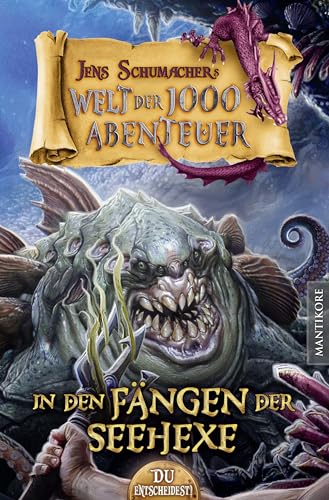 9783961881246: Die Welt der 1000 Abenteuer - In den Fngen der Seehexe: Ein Fantasy-Spielbuch