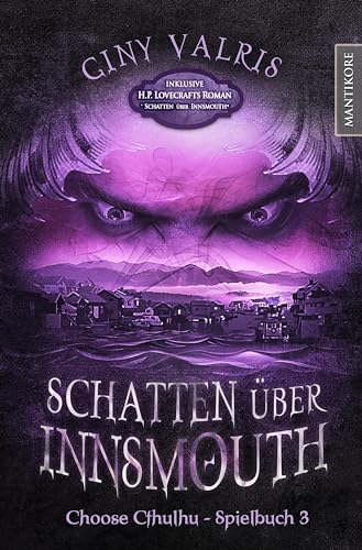 Stock image for Choose Cthulhu 3 - Schatten ber Innsmouth: Horror Spielbuch inklusive H.P. Lovecrafts Roman Cthulhus Ruf for sale by Revaluation Books