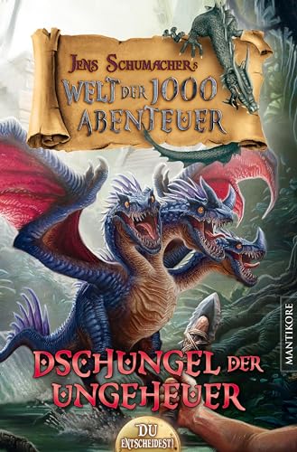 Stock image for Die Welt der 1000 Abenteuer - Der Dschungel der Ungeheuer: Ein Fantasy-Spielbuch for sale by GreatBookPrices