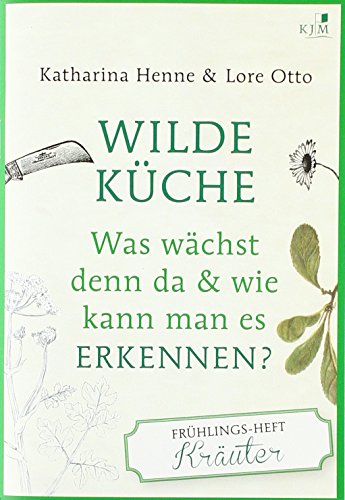 Beispielbild fr Wilde Kche Das Frhlings-Heft: Kruter -Language: german zum Verkauf von GreatBookPrices