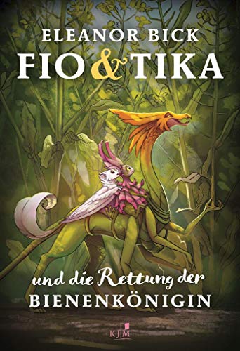 Beispielbild fr Fio & Tika und die Rettung der Bienenknigin zum Verkauf von medimops