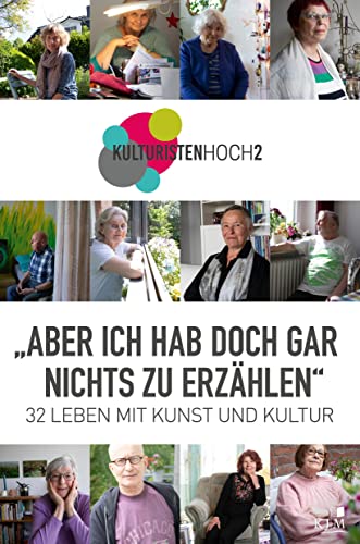 Beispielbild fr ABER ICH HAB DOCH GAR NICHTS ZU ERZHLEN: 32 Leben mit Kunst und Kultur. Ein Austausch zwischen den Generationen zum Verkauf von medimops