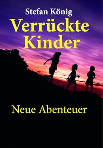 Imagen de archivo de Verrckte Kinder: Neue Abenteuer a la venta por medimops
