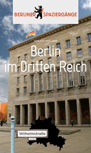 Beispielbild fr Berlin im Dritten Reich: Berliner Spaziergnge zum Verkauf von medimops