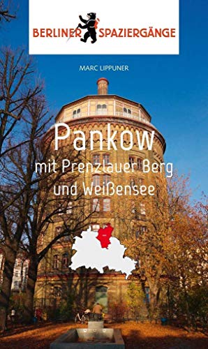 Beispielbild fr Pankow mit Prenzlauer Berg und Weiensee: Berliner Spaziergnge zum Verkauf von medimops