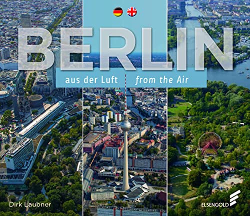 Beispielbild fr Berlin aus der Luft | from the Air zum Verkauf von medimops