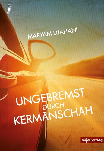 Stock image for Ungebremst durch Kermanschah for sale by medimops