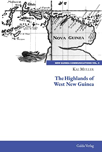 Stock image for The Highlands of West New Guinea for sale by Lucky's Textbooks