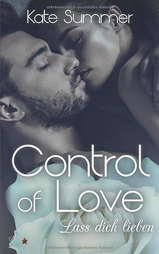 Stock image for Control of Love: Lass Dich Lieben (Control-Reihe) (German Edition) for sale by Book Deals