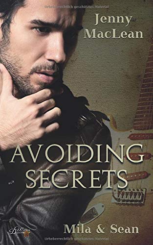 Beispielbild fr Avoiding Secrets: Mila und Sean (Avoiding-Secrets-Reihe, Band 1) zum Verkauf von medimops