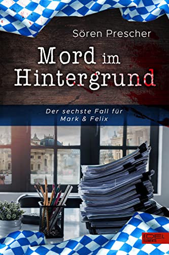 Beispielbild fr Mord im Hintergrund: Der sechste Fall fr Mark & Felix zum Verkauf von medimops