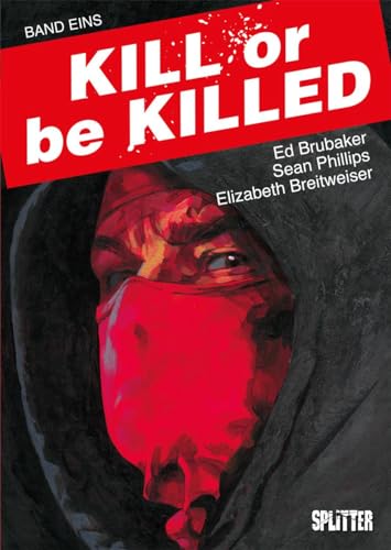 Stock image for Kill or be Killed. Band 1: Buch 1 for sale by DER COMICWURM - Ralf Heinig