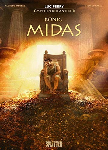 Beispielbild fr Mythen der Antike: Knig Midas (Graphic Novel) zum Verkauf von medimops