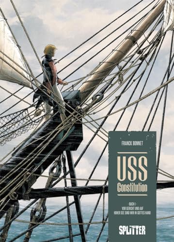 Beispielbild fr USS Constitution. Band 1: Vor Gericht und auf hoher See sind wir in Gottes Hand zum Verkauf von medimops