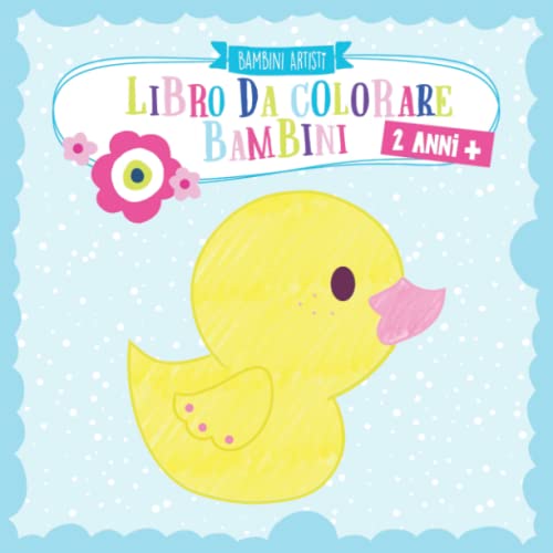 Stock image for Libro da colorare bambini 2 anni +: colorare e scarabocchiare le prime parole per ragazze e ragazzi con animali, veicoli, sole, luna e stelle (Italian Edition) for sale by Book Deals