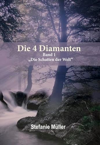 Beispielbild fr Die 4 Diamanten: ?Die Schatten der Welt? zum Verkauf von medimops