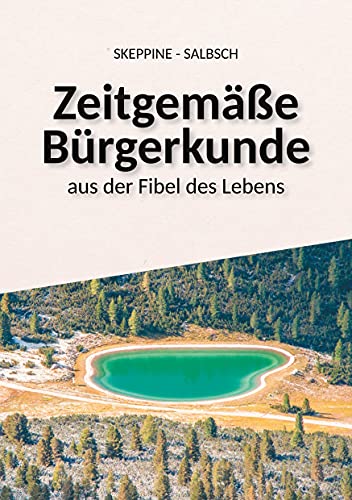 Beispielbild fr Zeitgeme Brgerkunde: aus der Fibel des Lebens zum Verkauf von medimops