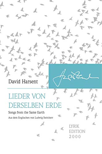 Imagen de archivo de Lieder von derselben Erde: Songs from the Same Earth. Aus dem Englischen von Ludwig Steinherr a la venta por Reuseabook