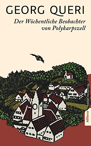 9783962331757: Der Wchentliche Beobachter von Polykarpszell: Geschichten aus einer kleinen Redaktion