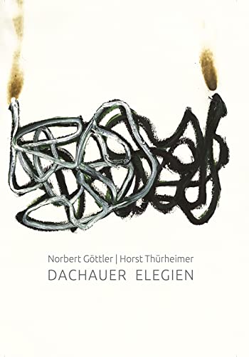 Beispielbild fr Dachauer Elegien zum Verkauf von GreatBookPrices