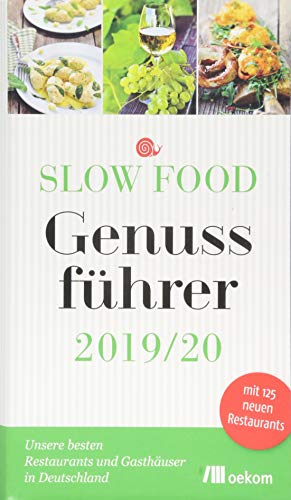 Beispielbild fr Slow Food Genussfhrer 2019/20: Unsere besten Restaurants und Gasthuser in Deutschland zum Verkauf von medimops