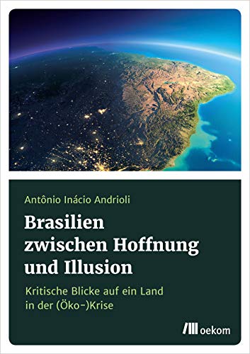 Stock image for Brasilien zwischen Hoffnung und Illusion for sale by GF Books, Inc.