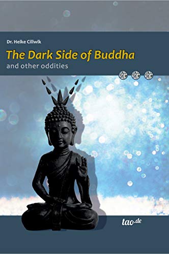 9783962404772: The Dark Side of Buddha and other oddities