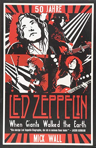 Imagen de archivo de When Giants Walked the Earth: A Biography of Led Zeppelin a la venta por medimops