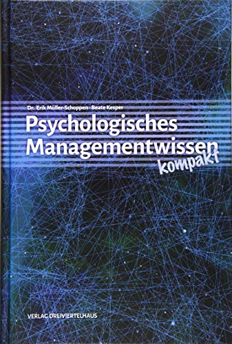 Beispielbild fr Mller-Schoppen, E: Psychologisches Managementwissen kompakt zum Verkauf von Blackwell's