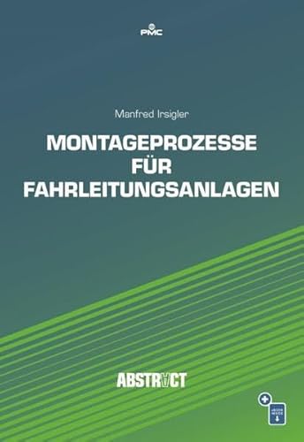 Stock image for Montageprozesse fr Fahrleitungsanlagen for sale by Blackwell's