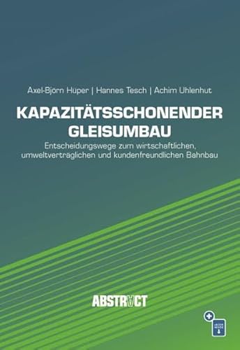 Stock image for Kapazittsschonender Gleisumbau for sale by Blackwell's