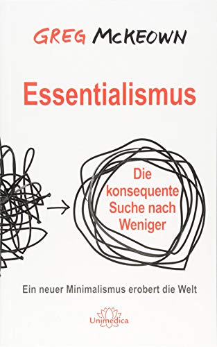 Imagen de archivo de Essentialismus: Die konsequente Suche nach Weniger. Ein neuer Minimalismus erobert die Welt a la venta por medimops