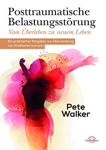 Stock image for Posttraumatische Belastungsstrung - Vom berleben zu neuem Leben for sale by Blackwell's