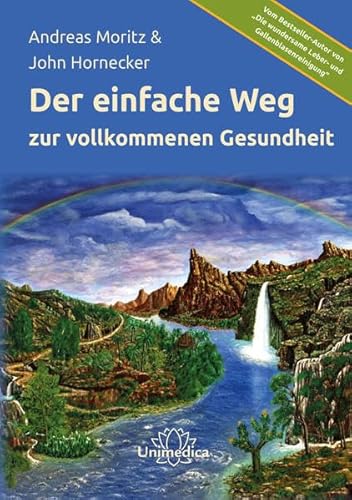 Stock image for Der einfache Weg zu vollkommener Gesundheit for sale by Revaluation Books