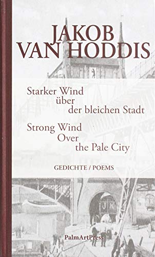 Stock image for Hoddis, J: Starker Wind ber der bleichen Stadt for sale by Einar & Bert Theaterbuchhandlung