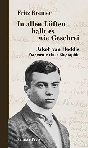 Beispielbild fr In alle Lften hallt es wie Geschrei: Jakob van Hoddis ? Fragmente einer Biographie zum Verkauf von medimops