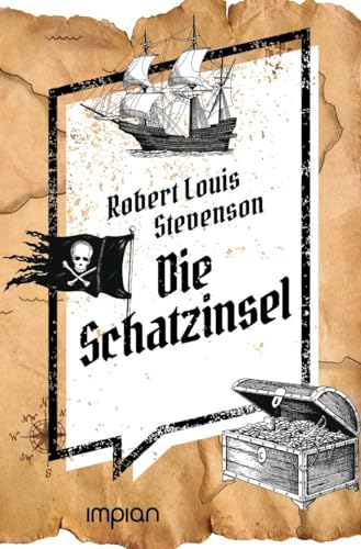 Stock image for Die Schatzinsel: Ungekrzte Ausgabe (Impian Jugendklassiker) for sale by medimops