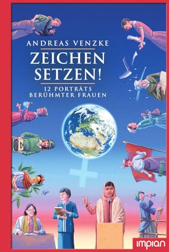 Stock image for Zeichen setzen! 12 Portrts berhmter Frauen -Language: german for sale by GreatBookPrices