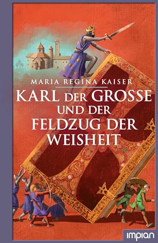 Stock image for Karl der Groe und der Feldzug der Weisheit -Language: german for sale by GreatBookPrices