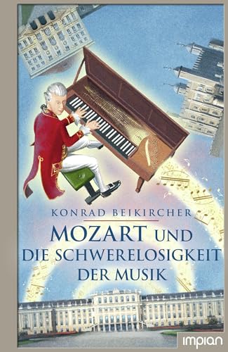 9783962691028: Mozart und die Schwerelosigkeit der Musik