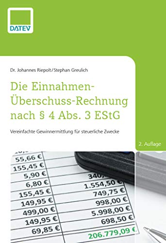Stock image for Die Einnahmen-berschuss-Rechnung nach  4 Abs. 3 EStG, 2. Auflage for sale by Blackwell's