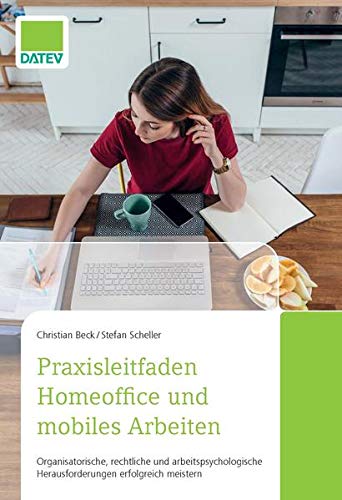 Stock image for Praxisleitfaden Homeoffice und mobiles Arbeiten for sale by Blackwell's