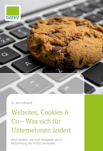 Beispielbild fr Websites, Cookies &amp; Co - Was sich fr Unternehmen ndert zum Verkauf von Blackwell's