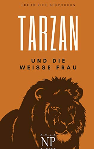 Stock image for Tarzan - Band 1 - Tarzan und die weie Frau for sale by Revaluation Books