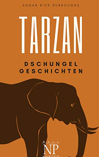 Beispielbild fr Tarzan   Band 6   Tarzans Dschungelgeschichten zum Verkauf von Buchpark