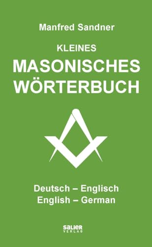 Beispielbild fr Kleines masonisches Wrterbuch Deutsch-Englisch/English-German zum Verkauf von Blackwell's