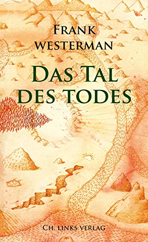 Beispielbild fr Das Tal des Todes: Eine Katastrophe und ihre Erfindung zum Verkauf von AwesomeBooks